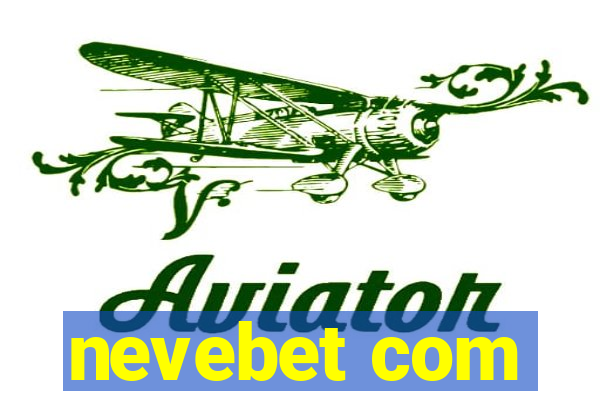 nevebet com